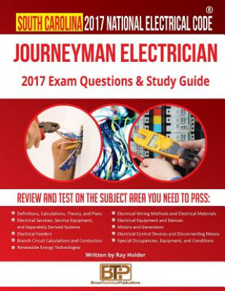 Knjiga South Carolina 2017 Journeyman Electrician Study Guide Ray Holder