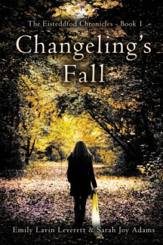 Libro Changeling's Fall Sarah Joy Adams
