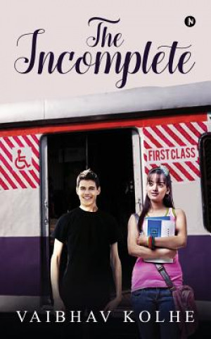 Knjiga The Incomplete Vaibhav Kolhe