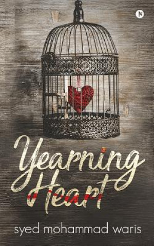Knjiga Yearning Heart Syed Mohammad Waris