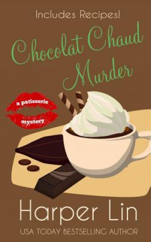 Книга Chocolat Chaud Murder Harper Lin