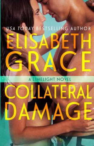 Βιβλίο Collateral Damage Elisabeth Grace