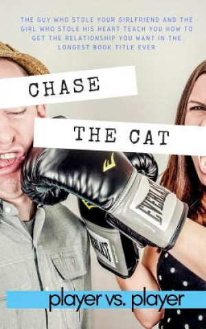 Knjiga Chase the Cat Player Versus Player