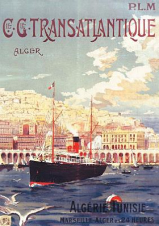 Kniha Carnet Ligne Affiche Transatlantique Alger Fernand Le Quesne