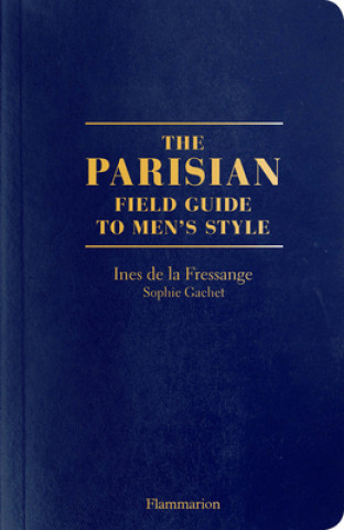 Książka Parisian Field Guide to Men's Style Ines de La Fressange