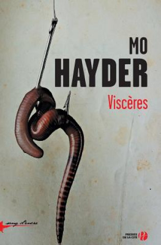 Carte Visceres Mo Hayder