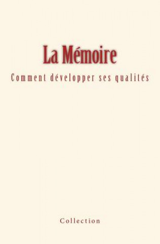 Carte La Mémoire: comment développer ses qualités Collection