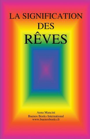 Könyv Signification des Reves ANNA MANCINI