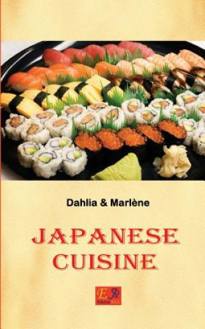 Книга Japanese Cuisine Dahlia &amp; Marlene