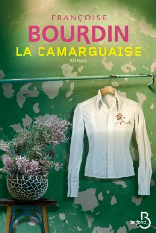 Könyv La Camarguaise ( N.Ed ) Francoise Bourdin