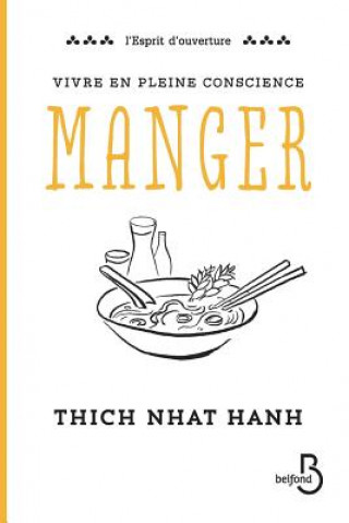 Kniha Vivre en pleine conscience: Manger Nhat Hanh Thich