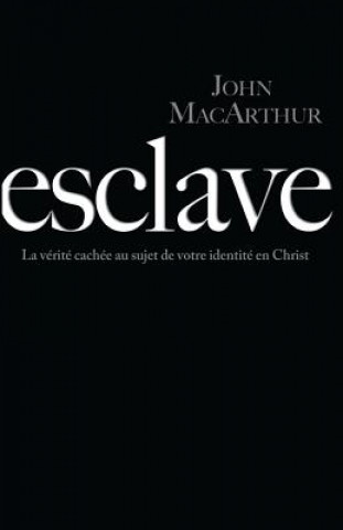 Carte Esclave (Slave): La V John MacArthur