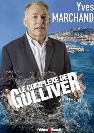 Book Le Complexe de Gulliver Yves Marchand