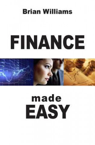 Kniha Finance Made Easy Brian Williams