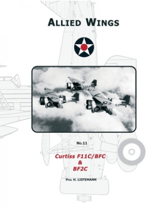 Kniha Curtiss F11C/BFC & BF2C Phil H Listemann