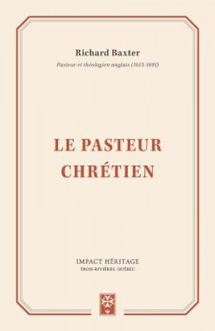 Книга Le Pasteur Chrétien Richard Baxter