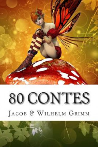 Buch 80 Contes Wilhelm Grimm