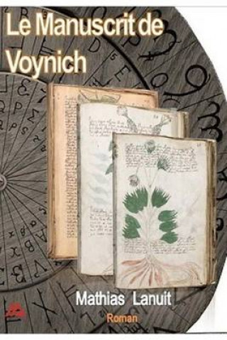 Kniha Le Manuscrit de Voynich Mathias Lanuit