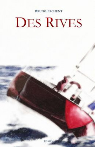 Knjiga Des Rives Bruno Pachent