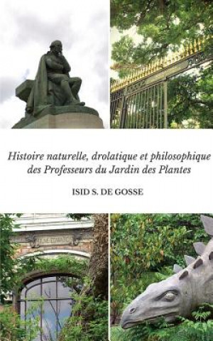 Book Histoire naturelle, drolatique et philosophique des Professeurs du Jardin des Plantes Bertrand-Isidore Salles