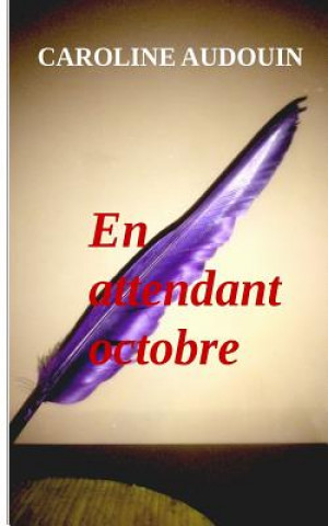 Carte En attendant Octobre Caroline Audouin