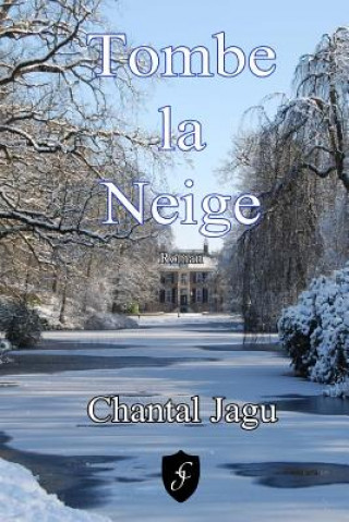 Kniha Tombe la neige Chantal Jagu