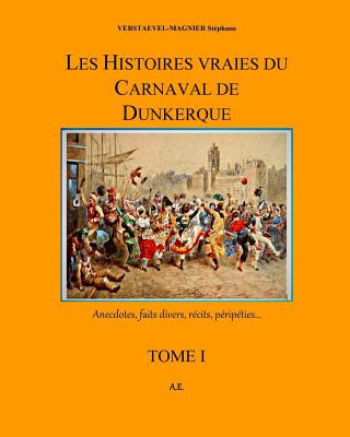 Kniha Carnaval dunkerquois: Histoires vraies S Verstaevel-Magnier