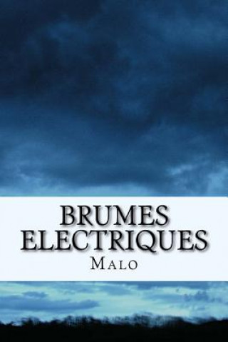 Kniha Brumes Electriques MALO