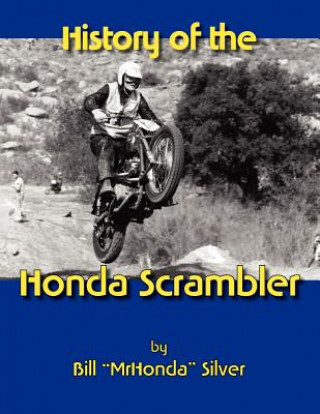 Book History of the Honda Scrambler William Silver