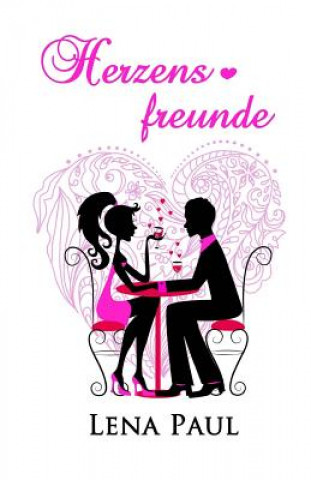 Buch Herzensfreunde Lena Paul