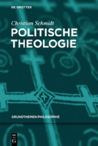 Kniha Politische Theologie Christian Schmidt