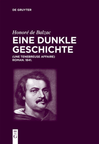 Livre Honoré de Balzac, Eine dunkle Geschichte Honoré De Balzac