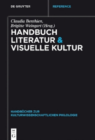 Carte Handbuch Literatur & Visuelle Kultur Claudia Benthien