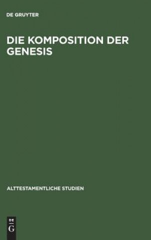 Knjiga Komposition der Genesis De Gruyter