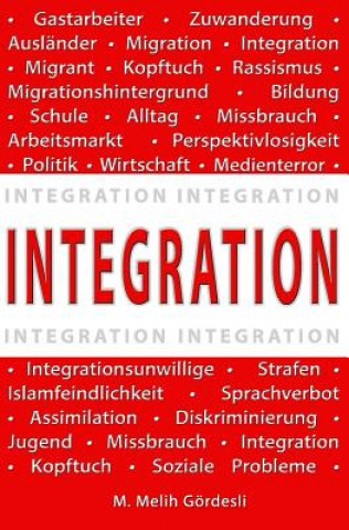 Knjiga Integration Melih Gordesli