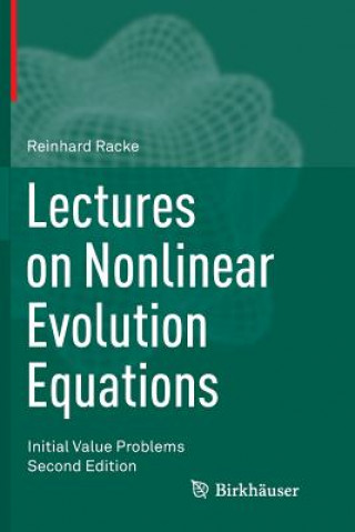 Kniha Lectures on Nonlinear Evolution Equations Reinhard Racke