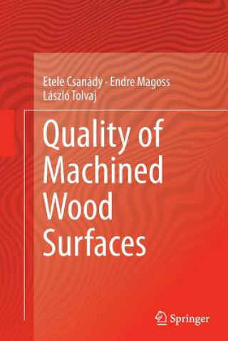 Książka Quality of Machined Wood Surfaces Etele Csanady