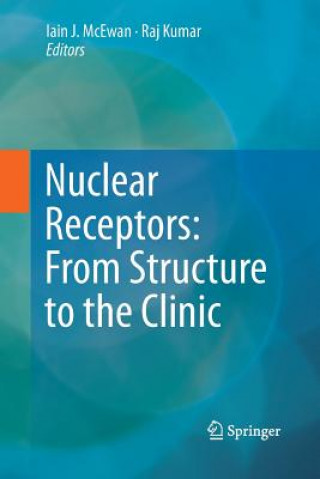 Carte Nuclear Receptors: From Structure to the Clinic Phd Iain J McEwan