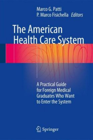 Książka American Health Care System Marco G. Patti