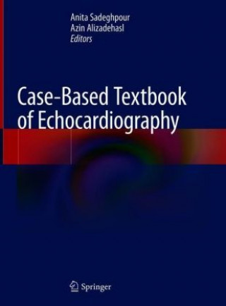 Kniha Case-Based Textbook of Echocardiography Anita Sadeghpour