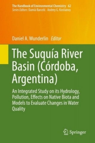 Kniha Suquia River Basin (Cordoba, Argentina) Daniel A. Wunderlin