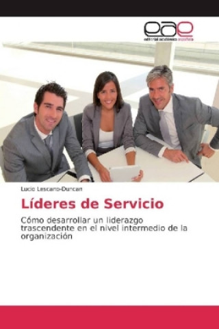 Knjiga Líderes de Servicio Lucio Lescano-Duncan