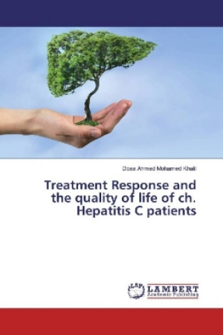 Könyv Treatment Response and the quality of life of ch. Hepatitis C patients Doaa Ahmed Mohamed Khalil