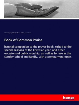 Carte Book of Common Praise Reformed Episcopal Church