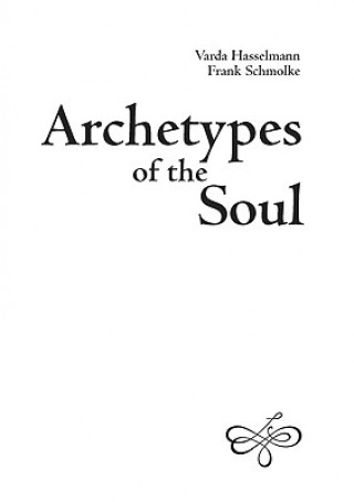 Buch Archetypes of the Soul Varda Hasselmann