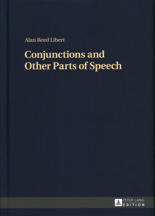 Kniha Conjunctions and Other Parts of Speech Alan Libert