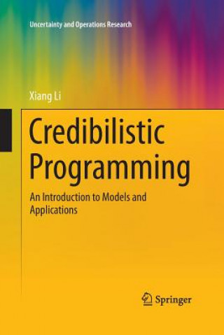 Kniha Credibilistic Programming Xiang Li