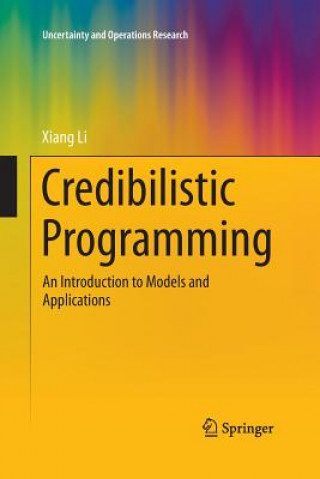 Carte Credibilistic Programming Xiang Li