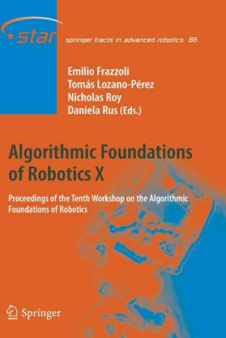 Kniha Algorithmic Foundations of Robotics X Emilio Frazzoli