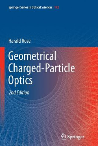 Livre Geometrical Charged-Particle Optics Harald Rose